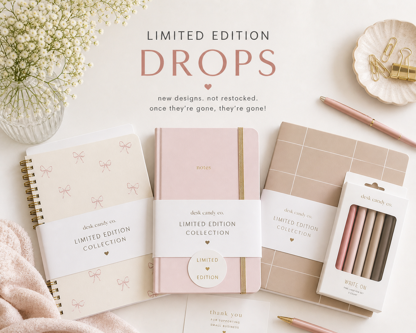 Limited Edition Drops